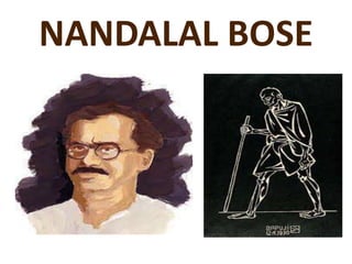 NANDALAL BOSE
 