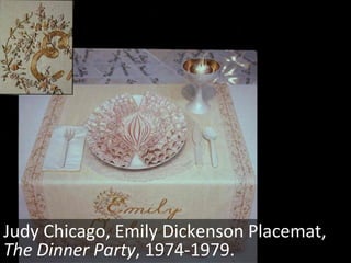 Judy Chicago, Emily Dickenson Placemat,  The Dinner Party , 1974-1979. 