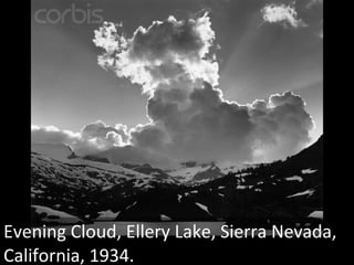 Evening Cloud, Ellery Lake, Sierra Nevada, California, 1934. 