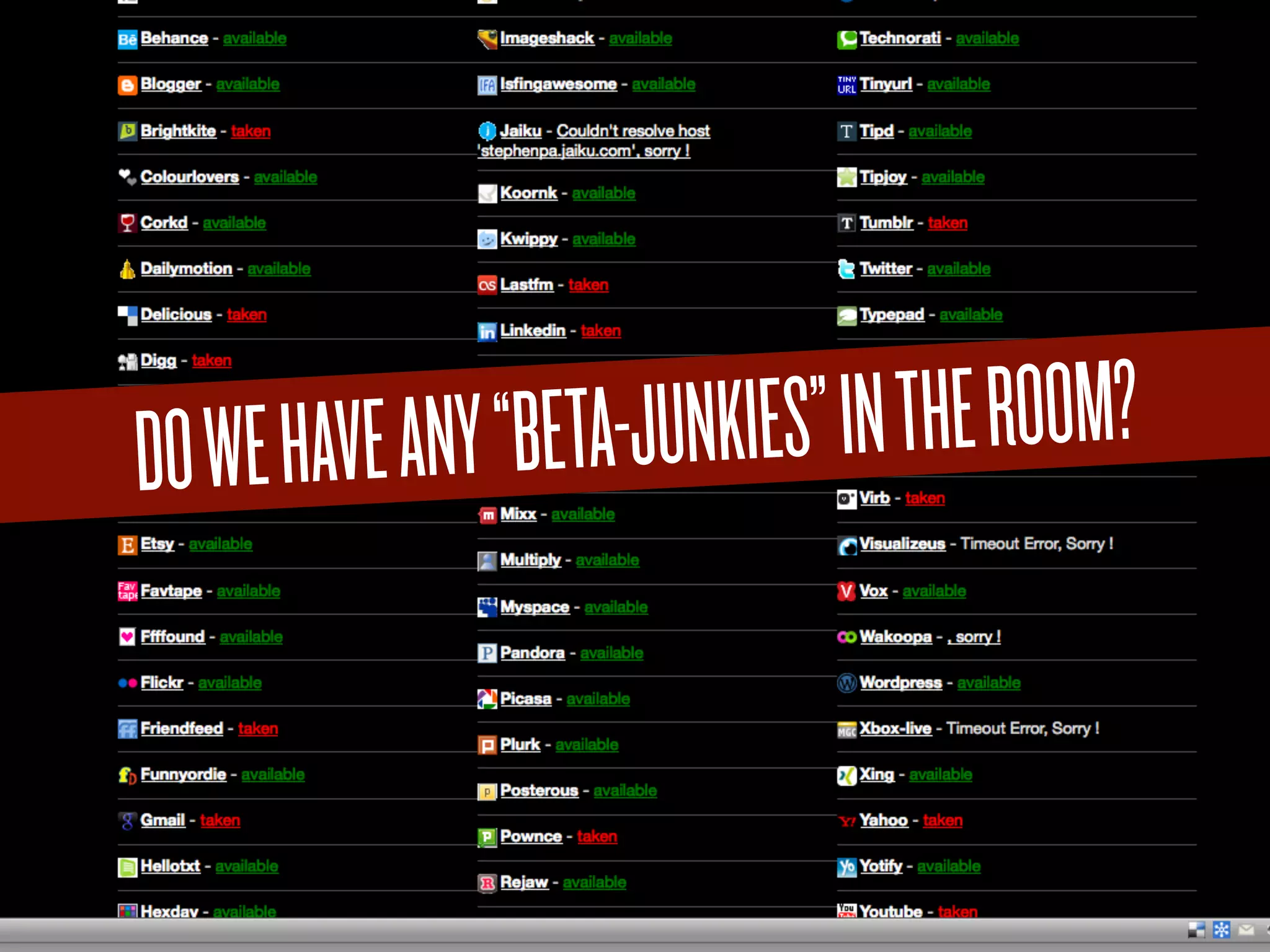 DO WE HAVE A NY “BETA-JUNKIES ” IN THE ROOM?
 