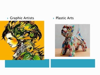  Graphic Artists Plastic Arts