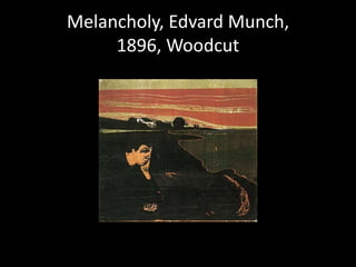 Melancholy, Edvard Munch, 1896, Woodcut