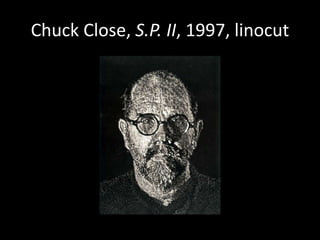Chuck Close, S.P. II, 1997, linocut