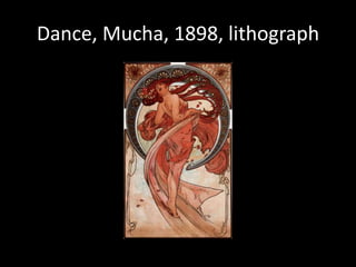 Dance, Mucha, 1898, lithograph