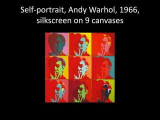 Self-portrait, Andy Warhol, 1966, silkscreen on 9 canvases