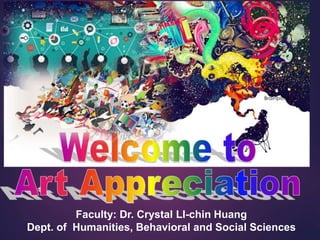 Art appreciation day one -  welcome from crystal