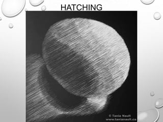 HATCHING

 