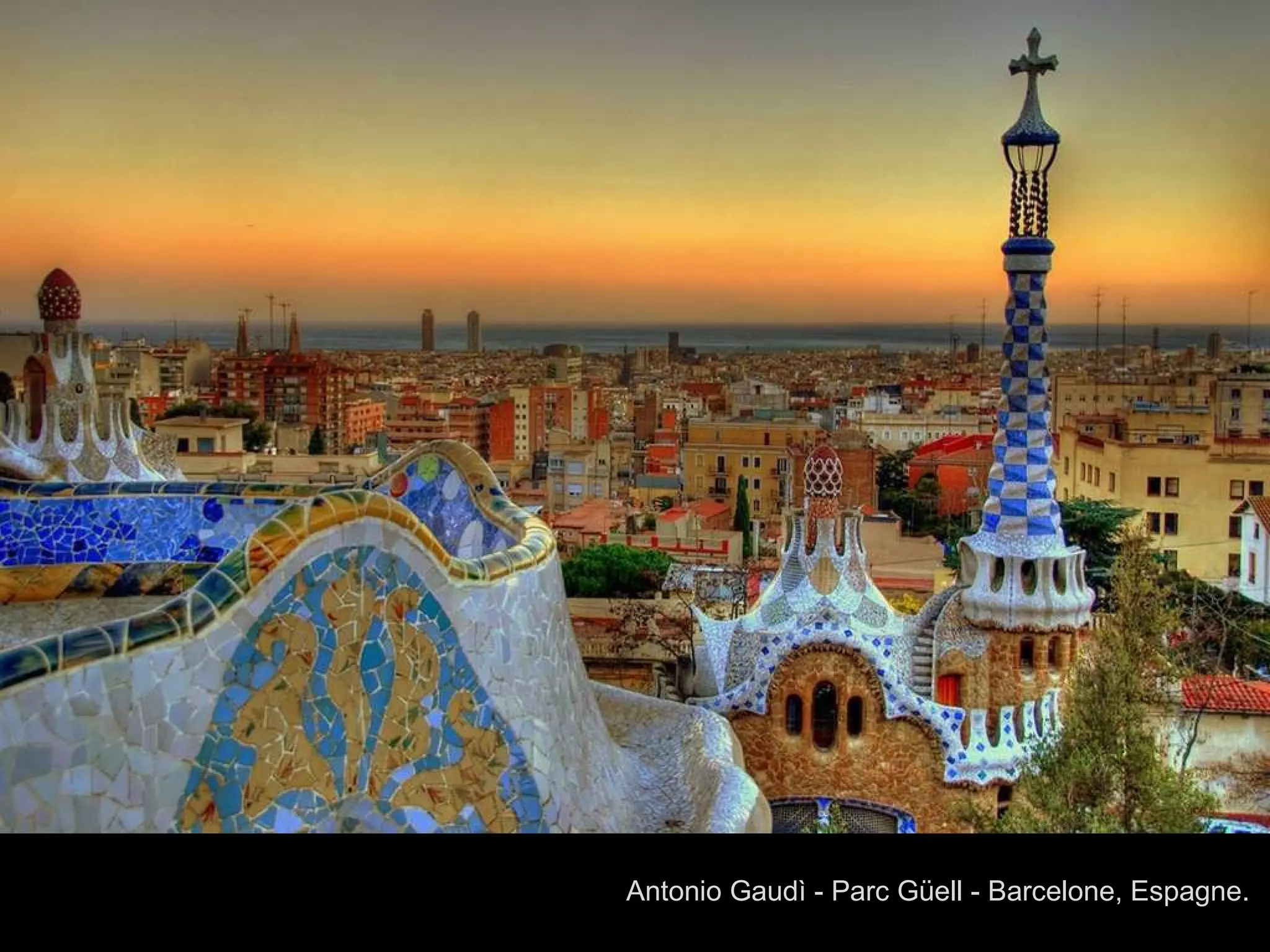 Antonio Gaudì - Parc Güell - Barcelone, Espagne.  