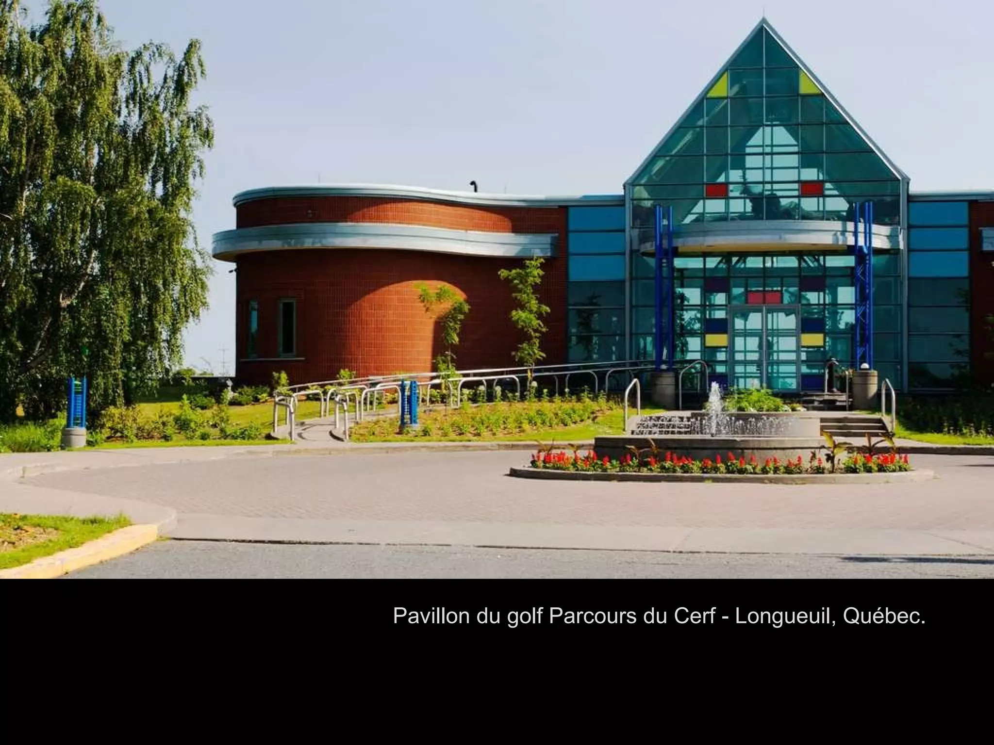Pavillon du golf Parcours du Cerf - Longueuil, Québec.  