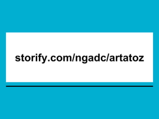 storify.com/ngadc/artatoz
 