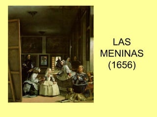 LAS MENINAS (1656)