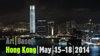 ART BASEL HONG KONG 2014