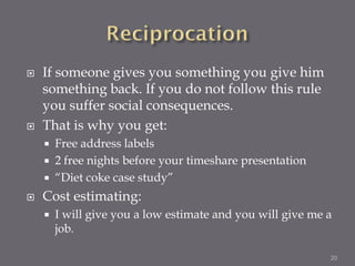    If someone gives you something you give him
    something back. If you do not follow this rule
    you suffer social consequences.
   That is why you get:
       Free address labels
       2 free nights before your timeshare presentation
       “Diet coke case study”
   Cost estimating:
       I will give you a low estimate and you will give me a
        job.

                                                            20
 