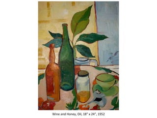 Wine and Honey, Oil, 18” x 24”, 1952 