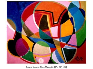 Organic Shapes, Oil on Masonite, 24” x 20”, 1964  