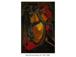 Riot, Oil on Canvas ,  31” x 46”, 1967  