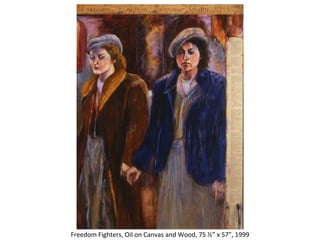 Freedom Fighters, Oil on Canvas and Wood, 75 ½” x 57”, 1999 