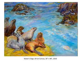 Water's Edge, Oil on Canvas, 36” x 48”, 2010    
