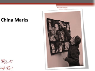 Research Center for Arts and Culture China Marks 