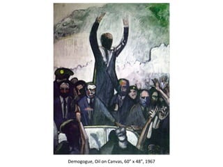 Demogogue, Oil on Canvas, 60” x 48”, 1967 