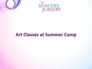 Art Classes at Summer Camp
 
