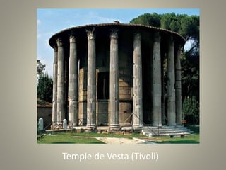 Temple de Vesta (Tívoli)
 