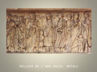 RELLEUS DE L’ARA PACIS. DETALL
 