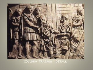 COLUMNA TRAJANA. DETALL
 