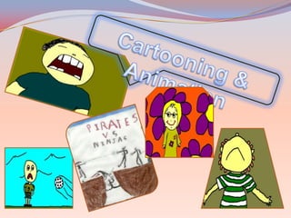 Cartooning & Animation