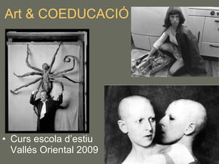 Art & COEDUCACIÓ ,[object Object]