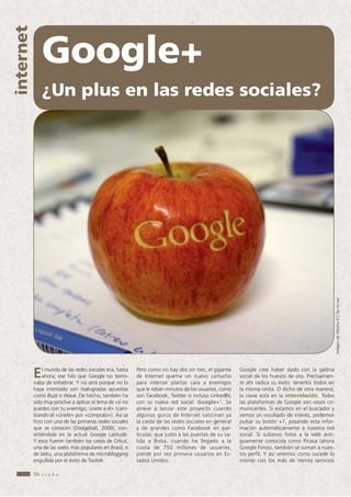 internet

                Google+
                ¿Un plus en las redes sociales?




                                    ...