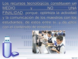 El Desarrollo de las Tecnologías y su impacto en la Educación