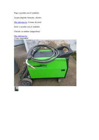 Pago a acordar con el vendedor.
Acepta depósito bancario, efectivo.
Más información Formas de envío
Envío a acordar con el vendedor.
Ubicado en ambato (tungurahua)
Más información
¡Único disponible!
 
