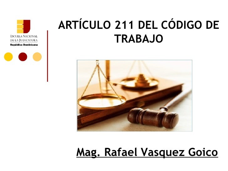 ENJ300 Artículo 211 DEL Código de Trabajo