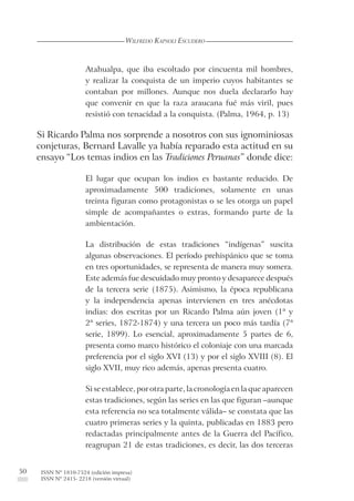 50
Wilfredo Kapsoli Escudero
ISSN Nº 1810-7524 (edición impresa)
ISSN Nº 2415- 2218 (versión virtual)
Atahualpa, que iba e...