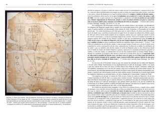 108                                                        BOLETÍN DEL MUSEO NACIONAL DE HISTORIA NATURAL                 STEHBERG y SOTOMAYOR / Mapocho Incaico                                                                    109



                                                                                                                          d(ic)ha su sentencia a la q(ue) se debe dar entero crédito asi por el consentimiento y anuensia de las Par-
                                                                                                                          tes, como por aberse pronunciado en un tiempo en q(ue) no tenia esta capital mas q(ue) treinta y siete años
                                                                                                                          y seis meses cabales de fundasion en el qual existirían todavía los vestigios y señales de d(ic)ho camino y
                                                                                                                          entre los pobladores abria muchos de los q(ue) lo trajinaban con ocasión de ir y venir a las minas y valle
                                                                                                                          de Chile, y ser por el q(ue) entraron los conquistadores a apoderarse del serro de piedras de esta ciudad
                                                                                                                          q(ue) llaman vulgarm(en)te de Monserrate, donde se coloco la primera fortaleza de q(ue) se conservan
                                                                                                                          asta oy no pocas señales q(ue) contestan con la Historia del reino en este punto…” (Archivo del Conven-
                                                                                                                          to Santo Domingo, Santiago. Vol. D1/8. Fs. 33, 34).
                                                                                                                                  Por consiguiente, este Procurador concluyó que este camino incaico y pre-europeo, era utilizado por
                                                                                                                          los indígenas del Mapocho cuando iban a cumplir con su actividad minera en el valle de Chile y, por esta
                                                                                                                          razón el camino también era denominado como camino de Chile. Asimismo, el Procurador de la ciudad
                                                                                                                          precisó que: “La común denominazion de Chile q(ue) tiene oy todo el Reyno, sin aberse asta ahora descu-
                                                                                                                          bierto de donde viene, contribuye en gran parte al vulgar herror de reputar la cañada de la chimba camino
                                                                                                                          de chile por aberse hecho mucho después de la Conquista camino asia esta Capital por donde le entran
                                                                                                                          los viveres y provisiones, y se hacia el prinzipal tragin de las carretas: Pero en la realidad reconosidos los
                                                                                                                          antiguos papeles del Archibo de este Yluestre Cavildo se saue que con fundam(en)to q(ue) el camino de
                                                                                                                          Chile era por el q(ue) los indios de Mapocho y los de esta Ciudad trajinaban al valle de chile y sus minas
                                                                                                                          q(ue) estaban cercanas en q(ue) continuaron también los españoles según consta desde f. 74 asta f. 77 del
                                                                                                                          Libro de la fundasion de esta d(ic)ha ciudad, y como en aquel tiempo el trajin era a pie por la maior parte
                                                                                                                          costeaban los serros y portesuelos a fin de evitar caminando por la altura de sus faldas los atolladeros de
                                                                                                                          los valles: y por eso también salía d(ic)ho camino al serrito de Mapocho q(ue) se dice Monserrate donde
                                                                                                                          esta el Pueblo de Yndios del S(eño)r Baldivia a quienes superaron los Españoles fasilm(en)te ganando la
                                                                                                                          cumbre, y como dos Yndios se comunicaban con los de esta ciu(da)d sujetos al casique Malga Malga, y
                                                                                                                          después los españoles los primeros años hasian el trajin por la misma parte, por eso el expresado cami-
                                                                                                                          no salía desde la puntilla del d(ic)ho serro casi línea recta a lo q(ue) oy es la Plaza q(ue) fue desde los
                                                                                                                          principios asiento prinsipal de los españoles según consta de dicho libro, quienes dejaron no mas q(ue)
                                                                                                                          una vijia en el serro y hermita de Santa Lusia. […]” (Archivo del Convento Santo Domingo. Vol. D1/8.
                                                                                                                          Fs. 31, 32).
                                                                                                                                  En esta otra cita el Procurador insiste en que este camino fue utilizado por los indios del Mapocho
                                                                                                                          y los del centro urbano Tawantinsuyu en sus desplazamientos al valle de Aconcagua, rumbo a sus minas
                                                                                                                          y que este camino iba en línea casi recta a la Plaza Mayor (hoy Plaza de Armas). Asimismo, señala que
                                                                                                                          los españoles continuaron con el uso de este camino, luego de la ocupación del centro urbano incaico. En
                                                                                                                          consecuencia, una autoridad administrativa colonial investigó el tema a partir de fuentes documentales tem-
                                                                                                                          pranas y concluyó que efectivamente existió un centro urbano incaico, localizado en el mismo lugar donde
                                                                                                                          los españoles emplazaron su principal plaza y al cual se llegaba por el mencionado “camino de Chille”.
                                                                                                                                  Con respecto a la cita que “el camino de Chile era por el q(ue) los indios de Mapocho y los de esta
                                                                                                                          Ciudad trajinaban al valle de chile y sus minas q(ue) estaban cercanas” deseamos proporcionar una nove-
                                                                                                                          dosa información documental que es expresa referente a la explotación por parte de contingentes incaicos
                                                                                                                          de minas de plata en el valle del Aconcagua (y que permite inferir que hacia el sur, por las cordilleras de
                                                                                                                          Colina hasta el río Maipo también se habría efectuado tales labores), por parte de un español cuyas tierras
                                                                                                                          se extendían entre las cordilleras de este valle y el del Mapocho-Maipo.
                                                                                                                                  En el título de merced de tierra otorgada a “Joan Hortis de cardenas besino e rregidor desta ciudad
                                                                                                                          de Santiago se me a f(ec)ho relasion disiendo que el tiene necesidad de ciertos pedasos de tierras decierta
                                                                                                                          para que en alguno dello pretende descubrir las minas de plata que el ynga labro de que tiene mucha
                                                                                                                          noticia y certidumbre que están en el camino que se ba para cuyo me pidió le hiciese merced de la tierra
                                                                                                                          que ay desde donde se haze la guardia para que los soldados no pasen la cordillera [haciendo] fuga deste
                                                                                                                          reyno asta la puente del ynga por lo qual he tenido por bien de hacerle la d(ic)ha merced la cual se la hago
 FIGURA 14. Plano de la Chimba. Valle del Mapocho. Realizado por Francisco Luis Besa y entregado al tribunal de
 la Real Audiencia el 26 de Agosto de 1641. Corresponde al plano más antiguo conocido del camino del Inca el cual
                                                                                                                          en nombre de su ma(gesta)d como su gouernador y capp(it)an general y en virtud de su rreal cedula que
 está representado por una línea que atraviesa verticalmente el centro del plano. En su parte superior dice “y camino     para dar tierras estancias y cauallerias tengo que por su notoriedad no ba aquí yncerta desde el d(ic)ho
  de chille”, mientras que la parte inferior termina en el “Río de Santiago”. Al otro lado del río, se indican mediante   asiento de los maitenes donde se haze la d(ic)ha guardia yendo prosiguiendo el d(ic)ho camino de Cuyo
   rectángulos los solares de la ciudad donde la documentación señala que el camino pasaba junto a “los paredones         asta la puente del ynga y le doy por lindero por la parte de la mano yzquierda el Rio de Aconcagua y por
                                                biexos de la casa del inca”                                               la derecha la cordillera que ba prosiguiendo en el largo con todos los valle y quebradas … y desde el d(ic)
                                                                                                                          ho asiento de guardias donde están los maitenes […]que entra en el dicho rio de Aconcagua[…] Se tomara
 