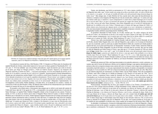 112                                                    BOLETÍN DEL MUSEO NACIONAL DE HISTORIA NATURAL              STEHBERG y SOTOMAYOR / Mapocho Incaico                                                                   113



                                                                                                                           Tomás, otro declarante, que fechó su nacimiento en 1515, más o menos, testificó que llegó al valle
                                                                                                                   de Mapocho muy niño y que “recién venido este testigo de arriba a este dicho valle, vió venir al dicho Inca
                                                                                                                   y le conoció y a su gente, y le vió que en la falda del dicho cerro del portezuelo abajo hicieron fuego los
                                                                                                                   indios incas”. Más antiguo aún, el indio Melchor de Sixa, nacido nueve años antes del descubrimiento de
                                                                                                                   América y residente en las márgenes del Mapocho por más de sesenta años, señaló que “el camino del ynga
                                                                                                                   que llaman chille que se caminava y usava antiguamente es yendo desta ciudad (Santiago) por la trasera
                                                                                                                   de la casa de Juan Chico y lo que es al presente del maestre de campo don Ju(an) de Quiroga corriendo
                                                                                                                   por la viña y tierras del señor Santo Domingo y don Pedro Delgadillo asia el serrillo de Guachuraba su-
                                                                                                                   biendo por la cordillera ariva asia Colina y Putaendo ques el camino del inga que llaman de Chille y el
                                                                                                                   dicho camino esta al presente por algunas partes serrado porque no se usa y ansimismo ai sementeras”.
                                                                                                                   Esta ruta mencionada reiteradamente en los documentos españoles tempranos coincide con el Camino Inca
                                                                                                                   Longitudinal Andino definido arqueológicamente (Stehberg 1995).
                                                                                                                           El presbítero Hernando de Peña Fuente, de 56 años, declaró que “los indios antiguos del dicho
                                                                                                                   pueblo de Colina y de Guachuraua le decian a este testigo era aquel camino el del inga y de Chille y que
                                                                                                                   lo solian caminar antiguamente y por la noticia que este testigo tenia de los dichos indios le a tenido por
                                                                                                                   siempre por el camino de Chille y del inga” (Real Audiencia 321, pza. 1ª, fs. 41 v. y ss.).
                                                                                                                           Alonso Liua, indio encomendado de Catalina Hurtado viuda del capitán Juan de Ahumada, de más
                                                                                                                   de 80 años, declaró haber llegado niño a este valle del Mapocho y que yendo a ver al casique de Huechura-
                                                                                                                   ba, que era su pariente, quien le contó que su padre Huechuraba le había ido a mostrar por donde pasaba el
                                                                                                                   camino del inca, en el sector del Portezuelo, en Huechuraba. Asimismo, el indio Tomás, natural de Valdivia,
                                                                                                                   de la encomienda de Pedro Delgadillo, de más de 80 años corriendo para los noventa, dijo que fue traído
                                                                                                                   al valle del Mapocho por Pedro Gomez el Viejo y que sabe que es “el camino llamado de Chile por donde
                                                                                                                   pasó el inga cuando bino a este valle” y que “en la falda del dicho serro del portesuelo abaxo hicieron
                                                                                                                   fuego los indios ingas y pasaron por mitad de las tierras y casa que agora tiene poblados en su chacra
                                                                                                                   el dicho Juan Peres de Caseres” (Real Audiencia 321, pza. 1ª, fs. 41 v. y ss.). Cabe mencionar que Juan
                                                                                                                   Pérez de Cáceres (marido de Beatriz Hurtado Godínez) era hijo del matrimonio de Isabel de Cáceres, hija
         FIGURA 16. Croquis de la ciudad de Santiago a fines del siglo XVI, donde aparece en la esquina superior   de Diego García de Cáceres, compañero de Valdivia, con García Hernández, compañero Pedro de Valdivia
          izquierda y junto al río Mapocho los Paredones o Tambillos del Inca. Extraído de Thayer (1905).          (Muñoz 2006).
                                                                                                                           Además del camino de Chile o del Inga mencionado en los párrafos anteriores, existió, asimismo, un
        Con relación al camino del Inca, Abel Rosales (1948: 21) basado en el Pleito entre los herederos del       sendero que unió el sector de Quilicura o Renca con la ciudad de Santiago y que aparece denominado en los
capitán Bernabé de Armijo contra doña Juana de la Cueva por la chacra grande de Huechuraba (R.A. vol.              primeros años de la conquista europea como camino del cerro La Guaca y cuyo origen muy posiblemente se
321, pza. 1ª, 1613) ha señalado “que está probado judicialmente, según documentos que están al alcance             remontaba al período anterior. La cita que expresamente hizo alusión al camino correspondió a la mensura
de mi mano, que Diego de Almagro primero, y Pedro de Valdivia después, llegaron a las márgenes del                 efectuada el 25 de noviembre de 1603 de la chacra de dominio del ayudante de Ginés de Lillo, Blas Perei-
Mapocho siguiente el camino de Chile […] este pasó exactamente, sin errar una pulgada de terreno, por el           ra, por haberla adquirido por matrimonio con María Núñez, hija de Pedro Martín. Para ello acompañaron
medio de la vía pública conocida hoy por calle de la Cañadilla” (posteriormente avenida Independencia).            los títulos, entre ellos el dado por el Cabildo de Santiago a Luis Ternero el 9 de marzo de 1546: “Nos el
Agregó que este antiquísimo camino bajaba “de la cordillera central hasta Putaendo en Aconcagua, seguía            Concejo, justicia y regimiento desta ciudad de Santiago del Nuevo Extremo, desta provincia de Nueva
al sur, dejando al poniente el cerro que los españoles denominaron ´Pan de Azúcar´ por su figura y después         Extremadura, por la presente hacemos merced y damos a vos, Luis Ternero, vecino desta dicha ciudad, de
de hacer una extensa curva el este, llegaba a las rucas del cacique Huechuraba inclinándose al occidente           un pedazo de tierra para vuestra labranza y simenteras, de sotra parte del río desta ciudad, que descabe-
desde cuyo último punto continuaba en línea recta al río mencionado” (Mapocho). Aparentemente, los                 zan con el cerrillo que llaman de la Guaca, y lindan con tierras de Juan Galaz, del camino que sale de la
investigadores Carlos Keller, Rubén Stehberg y Osvaldo Silva, en la década de los sesenta y setenta, no            Guaca hacia esta ciudad y entran en el río…” (Lillo 1941-42: 217).
conocieron el libro de Abel Rosales (1948). De haberlo leído muchas de las interpretaciones que efectuaron                 Posteriormente, Hernando Ruiz de Arce, que compró la chácra a Luis Ternero, al transferirla el 14
respecto al camino del Inca en la zona hubieran sido distintas.                                                    de enero de 1563 a Diego García de Ronda y a Diego Hernández Corral, señaló por deslindes: “…que esta
        De acuerdo a este último autor, el documento más antiguo que se refirió a este tramo del camino de         de la otra parte del río e linda por la una parte de la cabezada con chácara de Negrete, que agora es de
Chille (del Inca), dató del 12 de agosto de 1578, y correspondió a un acuerdo judicial entre el convento de        Rodrigo de Quiroga, y por el linde de la una parte chácara de Sebastian Vásquez y chácara del capitán
Santo Domingo y el capitán Pedro Ordóñez Delgadillo, donde se fijó el trazado de este camino. Posterior-           Rodrigo de Quiroga, y con chácara de Francisco Moreno, y por la otra, cabezada de abajo, linda con el
mente, en 1613, se inició un extenso juicio entre el Sargento Mayor Juan de Casana y el doctor Andrés de           cerro que llaman de la Guaca y chácara de Diego Inga y por otro costado linda el camino que sale del
Mendoza por el deslinde de sus tierras, donde figuraron algunas declaraciones de testigos presenciales que         cerro de la Guaca que va al río que entra en el río que viene a esta ciudad...” (Lillo 1941-42, Tomo I: 218-
aportaron valiosa información sobre el camino de Chile (del Inca). El capitán don Juan Ortiz de Cárdenas,          220. El dicho Diego Inga es mencionado como Don Diego en otra merced). Antes de 1783, el cerro de la
que como hemos visto era un entendido en esta materia, de más de sesenta años, el 30 de enero de 1613,             Guaca se ubicaba en la margen norte del río Mapocho. En ese año, con la gran avenida de 16 de junio, el
señaló que “el camino que llaman de Chile y siempre se ha llamado es el que viene de Huechuraba como               río cambió de curso quedando el referido cerro varias cuadras de la margen sur del mismo (Ruiz 2006: 66).
de él consta y parece por haber entrado por él la primera gente española que vino a descubrir este reino                   Se abordará, a continuación, el tema de la hidroagricultura incaica en el valle del Mapocho y Maipo.
con el capitán don Diego de Almagro…y que el dicho camino venía e iba por la cañada que está de la otra            La existencia de una red de canales y acequias se deriva de numerosas referencias documentales coloniales
aparte del río de esta ciudad” (Rosales 1948: 21, 22, 24; Real Audiencia 321, pza. 1ª, fs. 41 v. y ss.).           que se analizan a continuación. Por su parte, la presencia de chacras distribuidas en gran parte de la actual
 