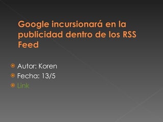 Autor: Koren Fecha: 13/5 Link 