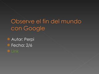 Autor: Perpi Fecha: 2/6 Link 