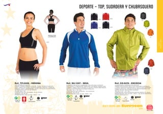 EUROPEAN GIFTS 2011
DEPORTE - TOP, SUDADERA Y CHUBASQUERO
European
GiftsGifts13/14 199
OCIO Y TIEMPO LIBRE
OCIOY
TIEMPOLIBRE
Código de
Marcaje
F H
Adultos
Trasnspirable
TOP DEPORTIVO ADULTOS
PRENDA TÉRMICA MÁXIMO CONFORT. TEJIDO TÉCNICO ELÁSTICO,
FÁCIL LAVADO.TOP DOBLE, SUJECIÓN MÁXIMA. FRONTAL Y ESPALDA
ESPECIAL PUNTO TRANSPIRABLE. VIVOS Y DETALLES EN CONTRASTE.
TERMINACIÓN ELÁSTICO REFORZADO.
TALLAS: XS/S - M/L.
COMPOSICIÓN: 92% POLIAMIDA - 8% ELASTANO.2
GRAMAJE: 230 GR./M .
PRESENTACIÓN: CAJA: 50 UDS. - PACK: 1 UD.
Ref. TP-0496 - VERONA
DETALLE DE
LA ESPALDA
0201
Código de
Marcaje
F H
Adultos
Transpirable
SUDADERA DEPORTIVA COMBINADA, CON AFELPADO INTERIOR
FACILITANDO LA ABSORCIÓN, ABERTURA CON MEDIA CREMALLERA
INVISIBLE. DOBLE CUELLO EN MALLA. BAJOS Y PUÑOS RIBETEADOS.
DETALLE CONTRASTADO EN MANGA RANGLÁN.
TALLAS: S - M - L - XL - XXL.
COMPOSICIÓN: 85% POLIESTER - 15% ALGODON2
GRAMAJE: 200 GR./M .
PRESENTACIÓN: CAJA: 50 UDS. - PACK: 1 UD.
Ref. SU-1097 - SEUL
Impermeable
Código de
Marcaje
F H
Adultos
CHUBASQUERO CORTAVIENTOS ADULTOS
CREMALLERA ENTERA. BAJO CON CORDONES AJUSTABLES
Y TOPES. CAPUCHA PLEGADA EN EL CUELLO CON CORDONES.
PUÑOS ELÁSTICOS. 2 BOLSILLOS SOLAPA EXTERIORES CON
CIERRE VELCRO. BOLSA PARA GUARDAR.
TALLAS: S - M - L - XL - XXL.
COMPOSICIÓN: 100% POLIÉSTER/TAFETAN (REPELE EL AGUA).
PRESENTACIÓN: CAJA: 50 UDS. - PACK: 1 UD. BOLSA INDIVIDUAL.
CÓDIGO MARCAJE: F/H
Ref. CO-5074 - ESCOCIA
0501
6001
5501
0201
28
02
31
55
60
 