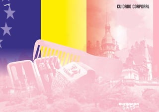 CUIDADO CORPORAL
European
GiftsGifts13/14
CUIDADO
CORPORAL
 