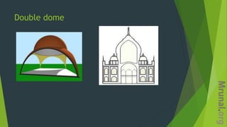 Double dome
 