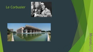 Le Corbusier
 