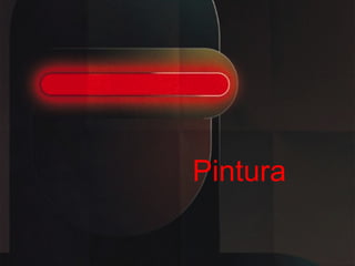 Pintura
 