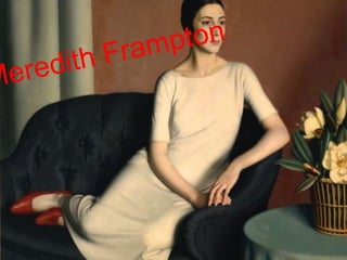 Meredith Frampton
 