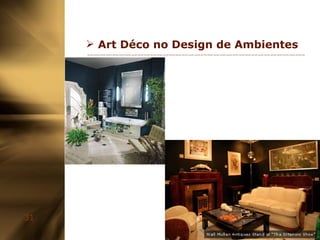 Art Déco no Design de Ambientes  