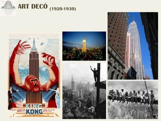 ART DECÓ (1920-1930)
 