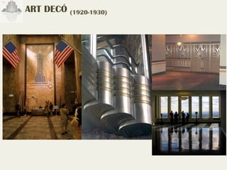 ART DECÓ (1920-1930)
 
