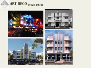 ART DECÓ (1920-1930)
 