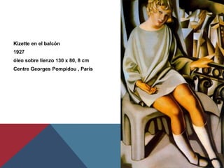 Kizette en el balcón
1927
óleo sobre lienzo 130 x 80, 8 cm
Centre Georges Pompidou , París
 